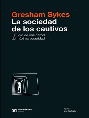 cover image of La sociedad de los cautivos